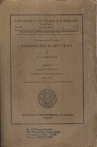 Contributions Toward a Bibliography of Epictetus. by Oldfather, W. A - 1927