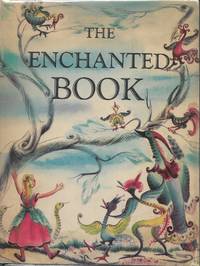 The Enchanted Book by Alice Dalgliesh (Stories Selected by); Concetta Cacciola by Alice Dalgliesh (Stories Selected by); Concetta Cacciola