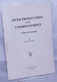 image of Over-production and unemployment: a plea for freedom