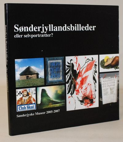 Sønderjyllandsbilleder eller selvportrætter ?.