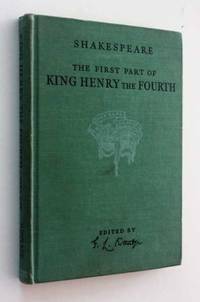 The First Part of King Henry the Fourth by William Shakespeare - Hardcover - 1940 - from Cover to Cover Books & More (SKU: 51463)