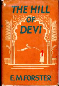 The Hill of Devi: Being Letters from Dewas State Senior