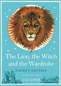The Lion, the Witch and the Wardrobe: Pocket Edition: Journey to Narnia in the classic...