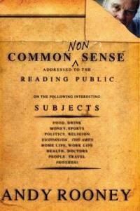 Common Nonsense by Andy Rooney - 2002