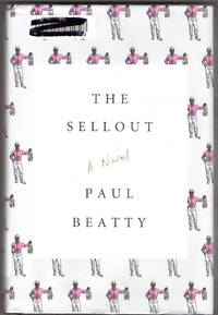 The Sellout: A Novel