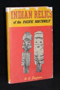 Indian Relics of the Pacific Northwest
