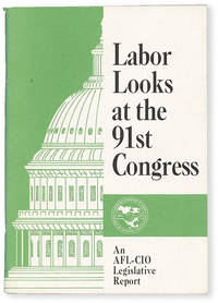 image of Labor Looks at the 91st Congress: An AFL-CIO Legislative Report
