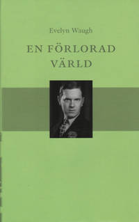 EN FÖRLORAD VÄRLD. Kapten Charles Ryders andliga…