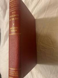 cover of THE PRISONER AT THE BAR, SIDELIGHTS ON THE ADMINISTRATION OF CRIMINAL JUSTICE; THE DISTRICT ATTORNEY SERIES