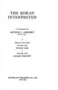The Koran Interpreted: A Translation