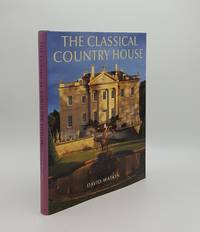 cover of THE CLASSICAL COUNTRY HOUSE From the Archives of Country Life