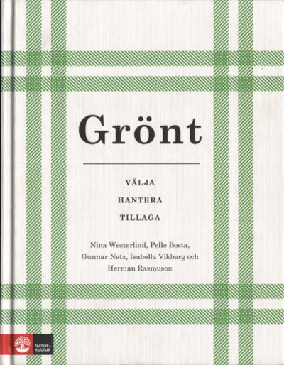 GRÖNT. Välja, hantera, tillaga.