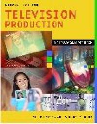 Television Production : A Classroom Approach