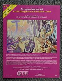 IN THE DUNGEONS OF THE SLAVE LORDS.  DUNGEON MODULE A4.  AN ADVENTURE FOR CHARACTER LEVELS 4-7.  ADVANCED DUNGEONS &amp; DRAGONS. by Schick, Lawrence - 1981