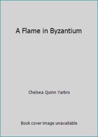 image of A Flame in Byzantium