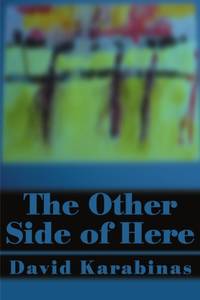 The Other Side of Here