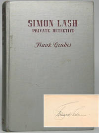 Simon Lash: Private Detective by GRUBER, Frank - 1941