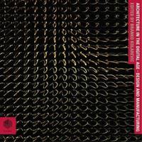 Architecture In The Digital Age : Design And Manufacturing - Used Books