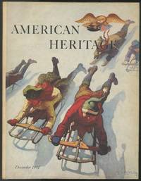 American Heritage: December. 1971 (Volume XXIII, Number 1)