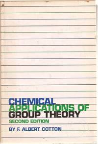 Chemical Applications of Group Theory by Cotton, F. Albert - 1971