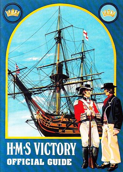 H.M.S. Victory. Official Guide. Illustrated.