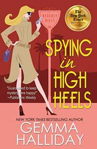 Spying in High Heels by Gemma Halliday - Paperback - from The Saint Bookstore (SKU: B9781467978040)