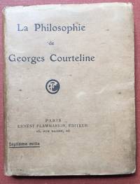 La Philosophie de Georges Courteline - inscribed to fellow dramatist Eugene Silvain