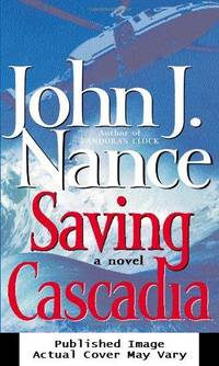 Saving Cascadia: A Novel