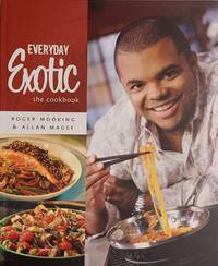 Everyday Exotic: The Cookbook