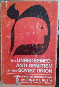 The Unredeemed:  Anti-Semitism in the Soviet Union