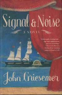 SIGNAL & NOISE: A NOVEL