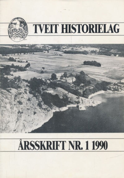 TVEIT HISTORIELAG.  Årsskrift nr. 1.