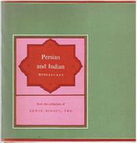 Persian and Indian miniatures: from the Collection of Edwin Binney, 3rd by Edwin Binney, 3rd - 1962