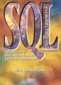 An Introduction to SQL: Mastering the Relational Database Language by Lans, Rick F. Van Der - 1999-11-01