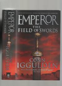 Emperor the Field of Swords by Iggulden, Conn - 2005