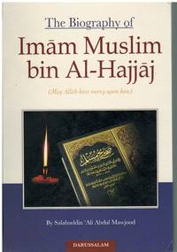 cover of THE BIOGRAPHY OF IMAM MUSLIM BIN AL-HAJJAJ