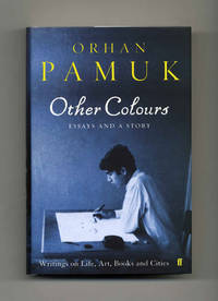 Other Colours: Essays and a Story  - 1st Edition/1st Printing