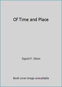 Of Time and Place