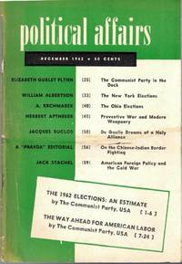 Political Affairs, Vol. XLI No. 12, December 1962