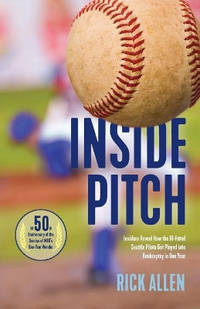 Inside Pitch: Insiders Reveal How the Ill-Fated Seattle Pilots Got Played into Bankruptcy in One...