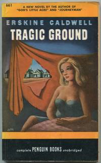 Tragic Ground by Erskine CALDWELL - Paperback - 1948 - from Between the Covers- Rare Books, Inc. ABAA (SKU: 435913)