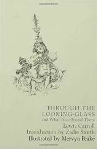 Through the Looking Glass and What Alice Found There by Lewis Carroll - 2001-03-05