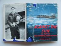 Against the sun: the story of Wing Commander Roland Beamont by Lanchbery, Edward - 1955