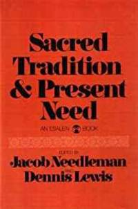 SACRED TRADITION (AN ESALEN BOOK) by Jacob Needleman - 1975