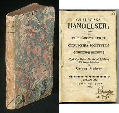 Chirurgiska händelser, inlemnade af fältskärerne…