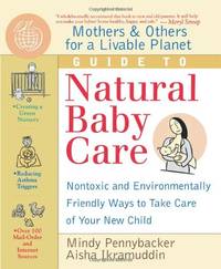 Pennybacker Mothers and Others Livable Planet Guid: Nontoxic and Environmentally Friendly Ways to...