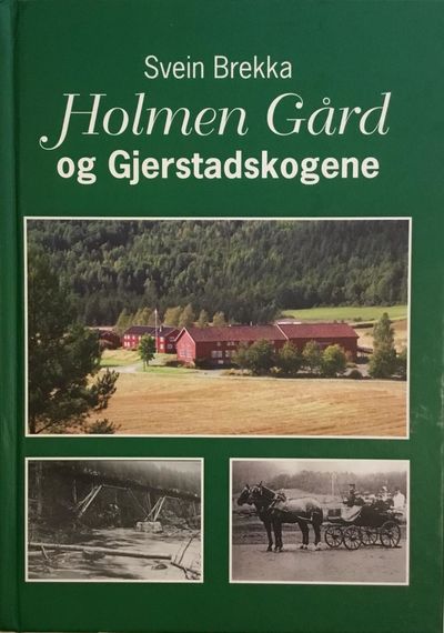 Holmen Gård og Gjerstadskogene
