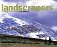 Landscrapers : Building with the Land