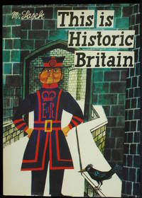 This Is Historic Britain by Sasek Miroslav - First Edition - 1974 - from Mammy Bears Books (SKU: mbb004760)