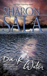 Dark Water by Sharon Sala - 2002